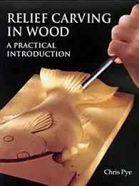 Bild 2: RELIEF CARVING IN WOOD by Chris Pye Bild 2: RELIEF CARVING IN WOOD by Chris Pye